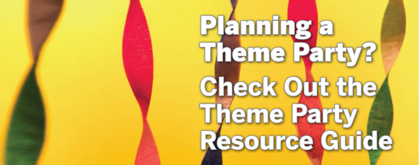 Theme Party Resource Guide